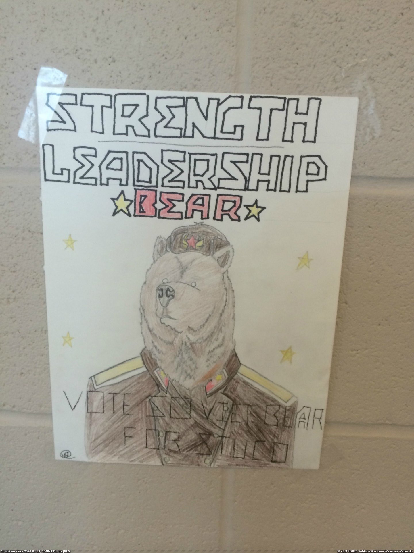 #Funny #School #Decided #Holding #Soviet #Council #Elections #Bear #Student #Run [Funny] So my school is holding elections for student council... and someone has decided to run as Soviet Bear 3 Pic. (Image of album My r/FUNNY favs))